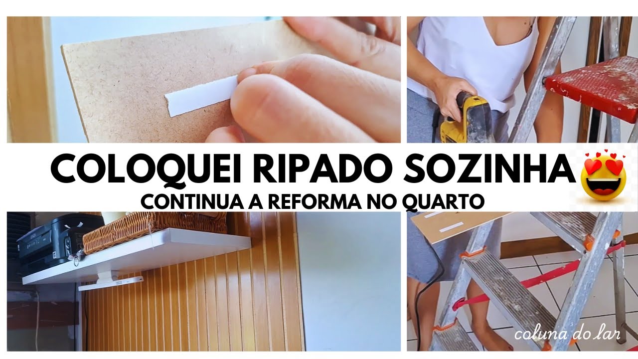 Reforma baixo custo | Colando Ripado #reforma #diy #fa&ccedil;avoc&ecirc;mesmo #shopee