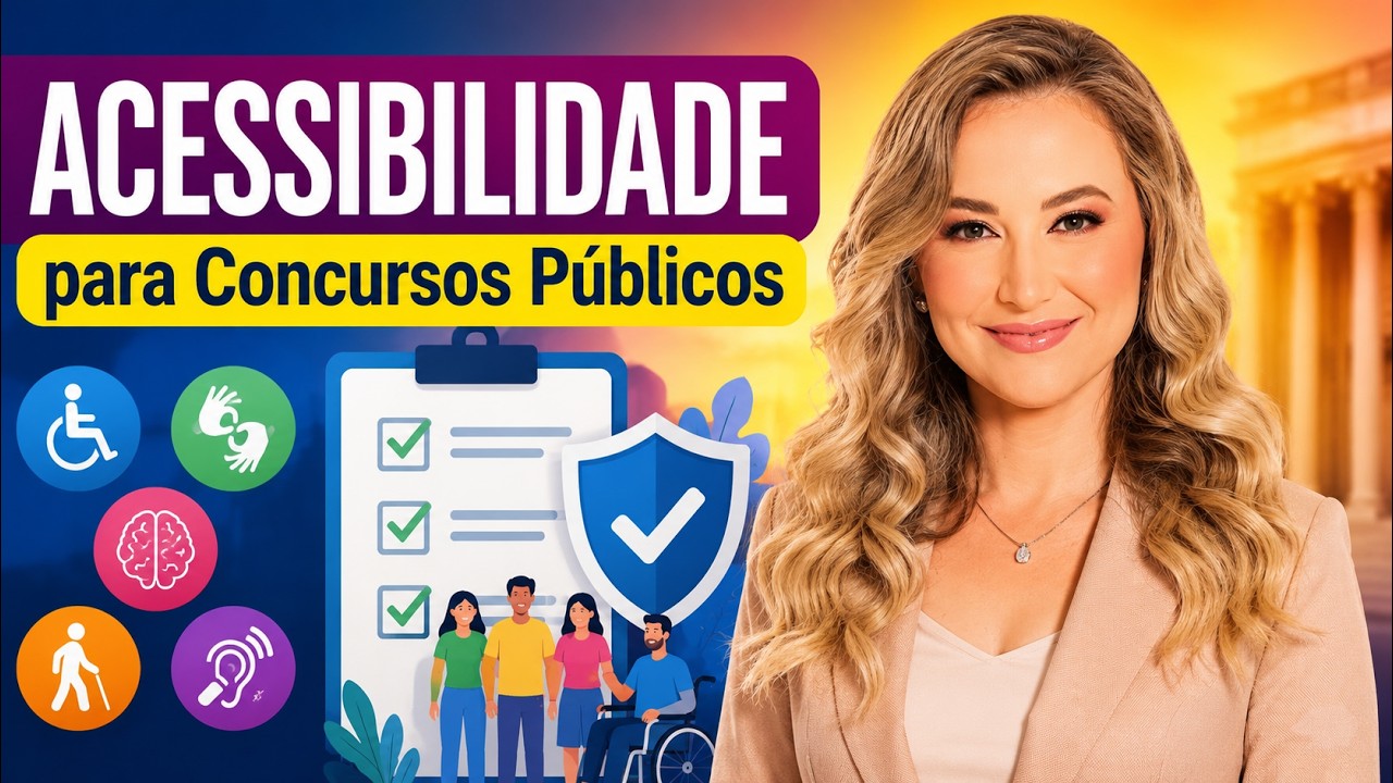 Resumo sobre ACESSIBILIDADE para Concursos Públicos - Inclusão das Pessoas com Deficiência