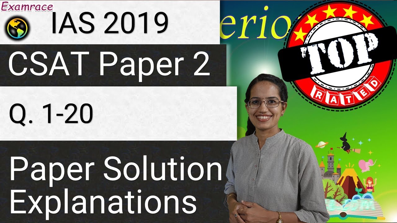 IAS Prelims CSAT Paper 2 - 2019 Solutions,Answer Key & Explanations Part 1 (Q. 1 to 20) Part 1 of 4