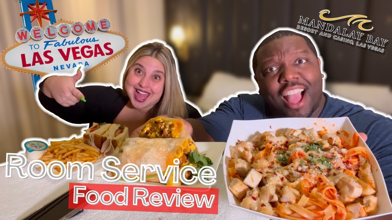 We Spent $100 On Mandalay Bay Room Service In Las Vegas [Was It Worth It?]