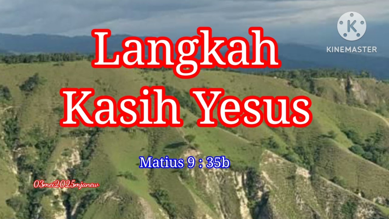 Langkah Kasih Yesus @lilinkehidupan441