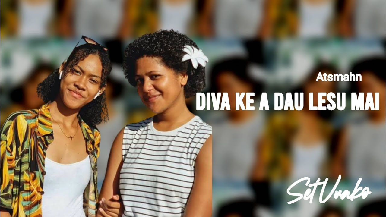 Diva Ke A Dau Lesu Mai - WKT | Atsmahn R3m!x