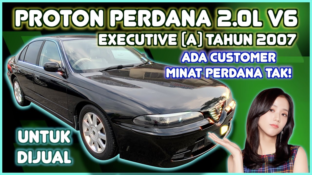 PROTON PERDANA 2.0L V6 EXECUTIVE (A) TAHUN 2007 UNTUK DIJUAL