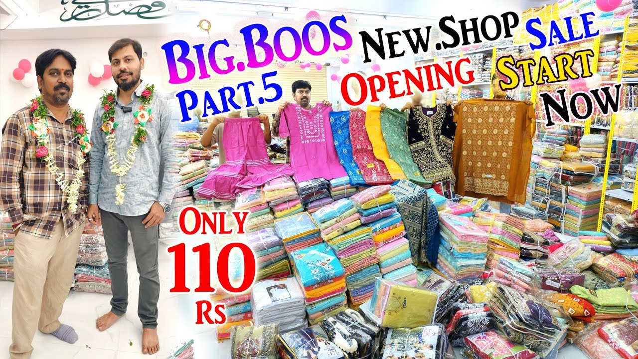 Start Sale Big Boss Part 5 New Shop Opening Now Hyderabad Wholesale Offer Rs.110 Zainab Suit House |