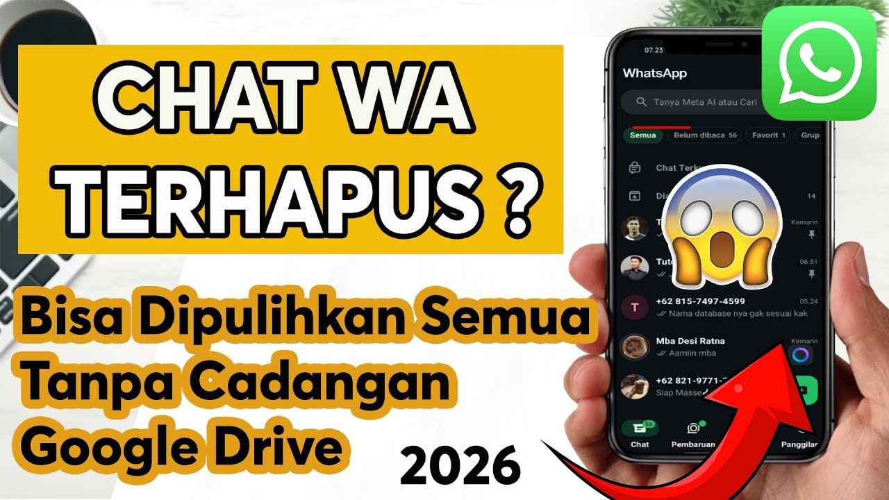 cara mengembalikan chat wa yang terhapus tapi belum dicadangkan (Update 2026)