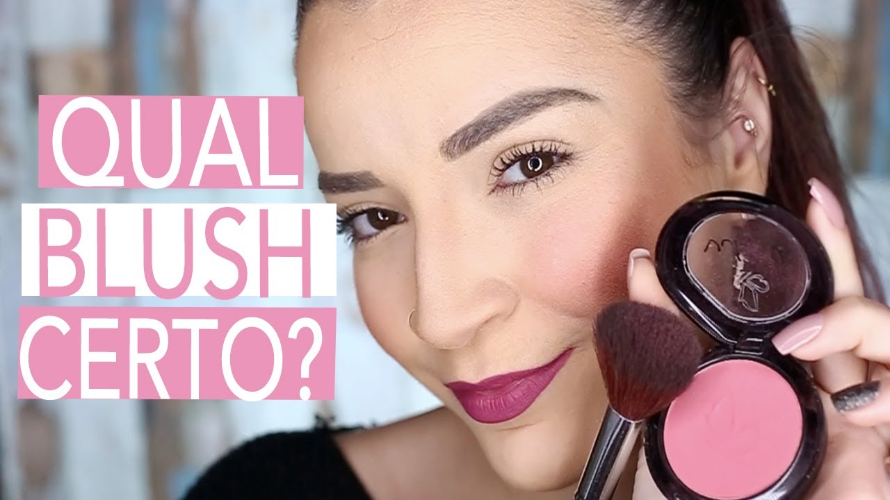 TUDO SOBRE BLUSH| QUAL A COR CERTA PARA MIM?
