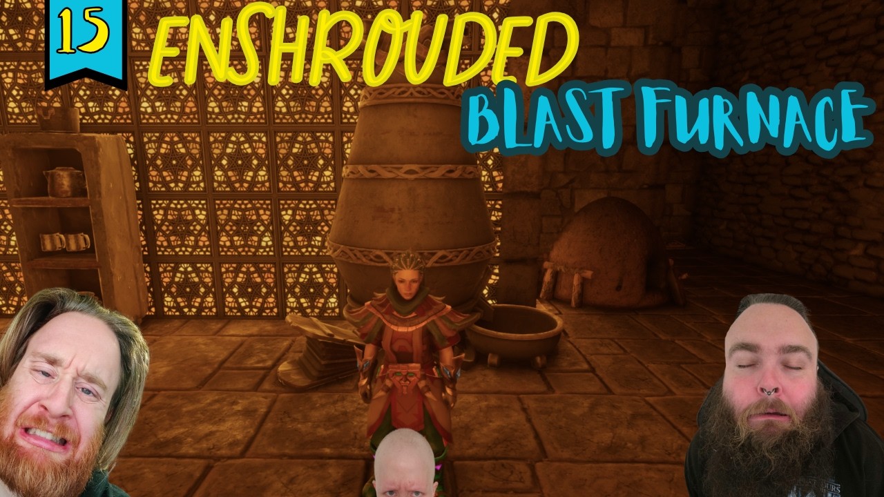 Enshrouded episode 15: Blast furnace