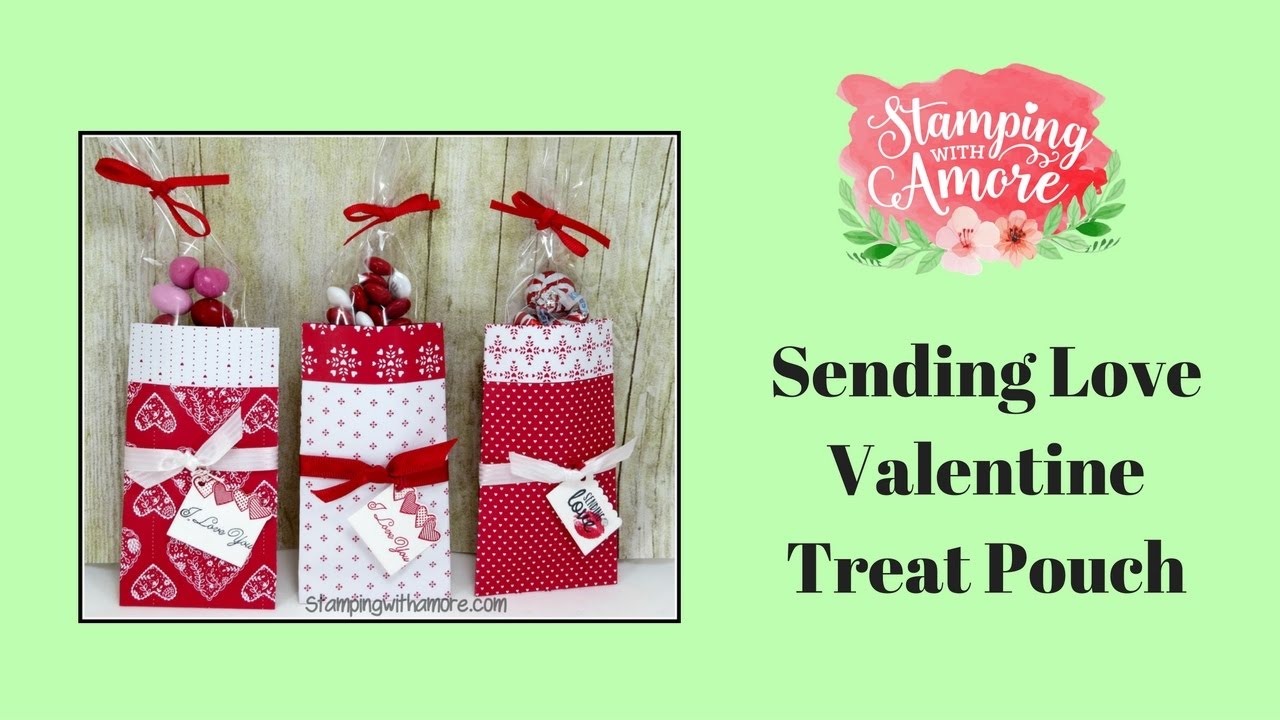 Sending Love Valentine Treat Pouch