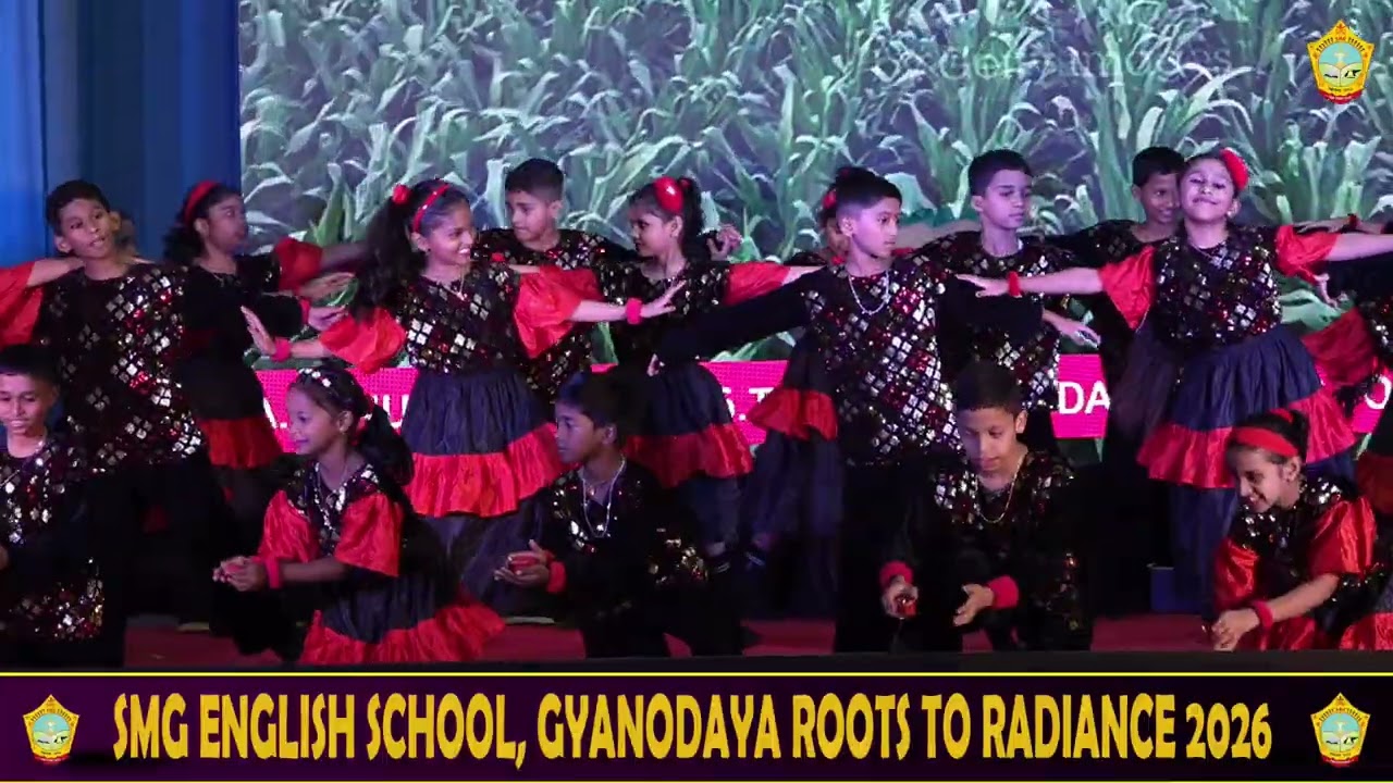 SONG, SMG ENGLISH SCHOOL, GYANODAYA ROOTS TO RADIANCE 2026