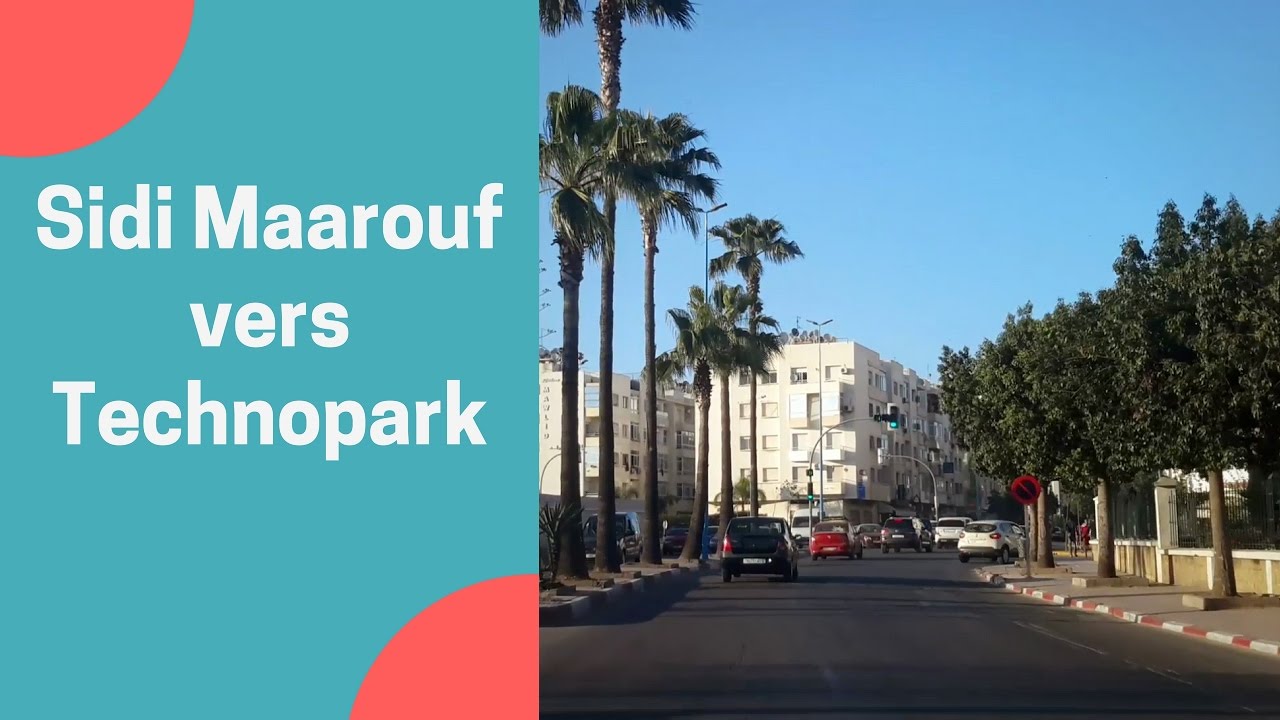 Balade voiture 🚘 Sidi Maarouf vers Technopark casablanca