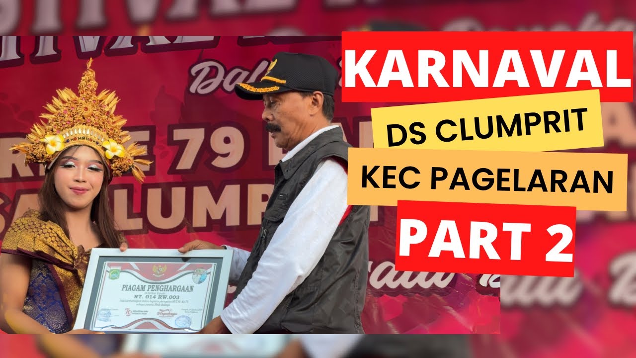 LiVE KARNAVAL Ds CLUMPRIT Kec PAGELARAN 10 Agustus 2024 PART2
