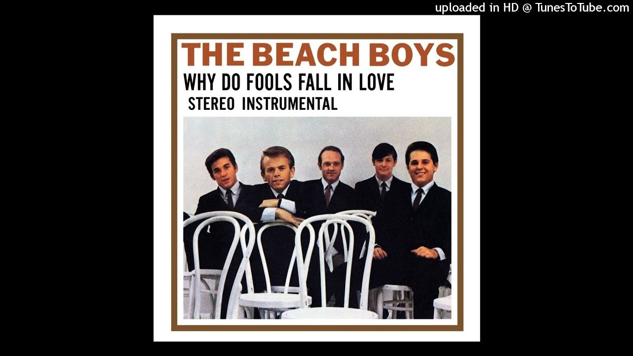 The Beach Boys - Why Do Fools Fall In Love (2018 Instrumental Mix)