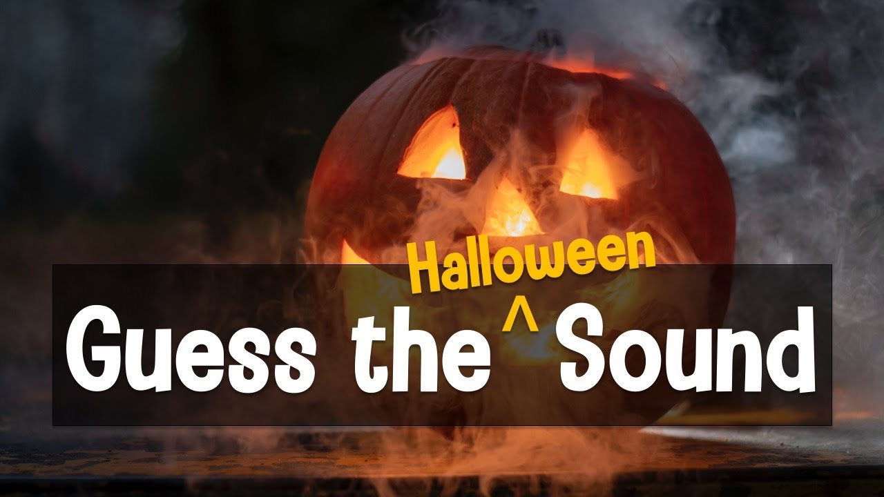 Guess the Halloween Sound Game | 13 Spooky Halloween Sounds Quiz