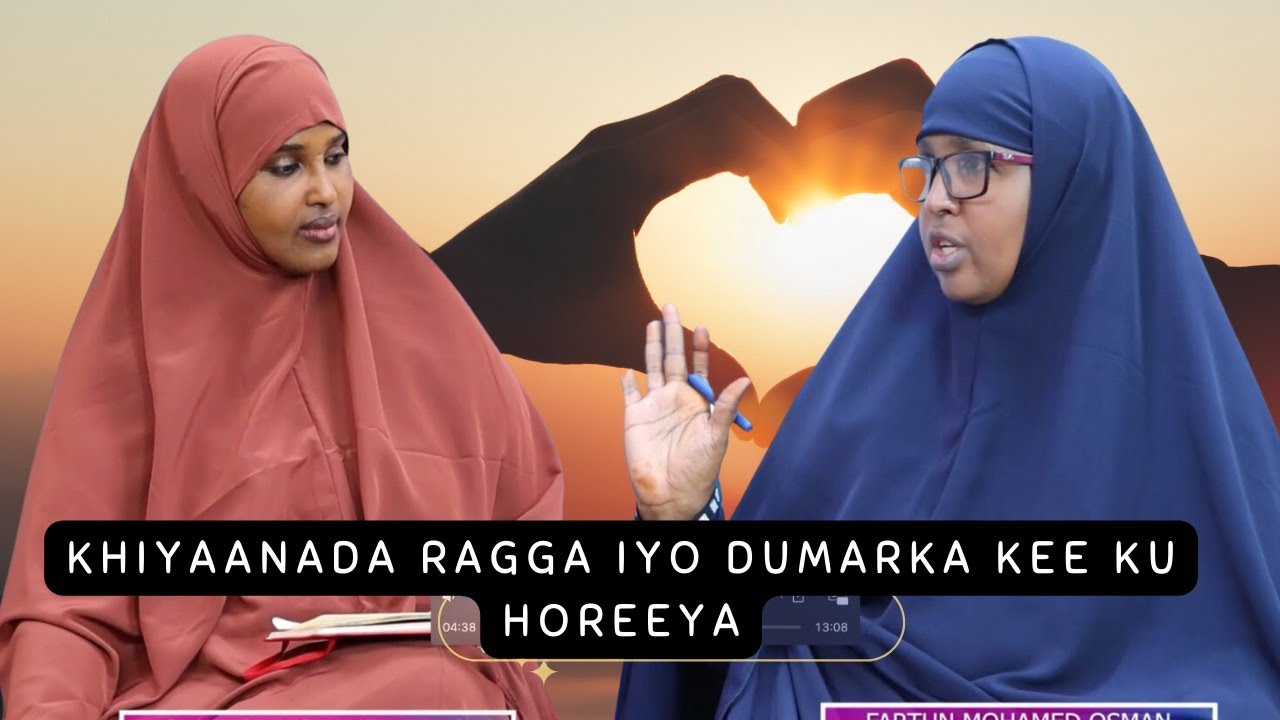 Ragga iyo Dumarka Yaa Khiyaanada ku Daran