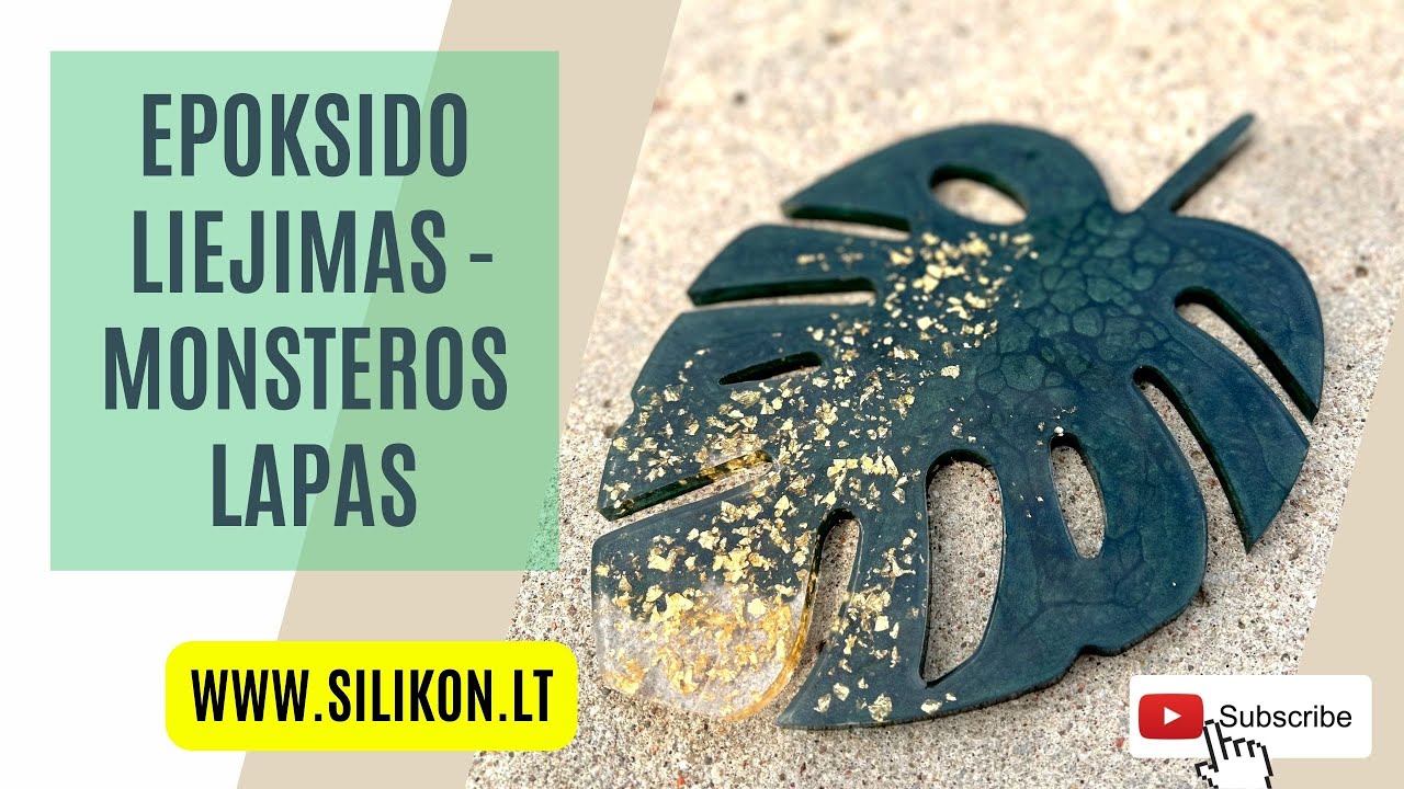 Epoksidas - Monsteros lapo liejimas /Resin monstera leaf