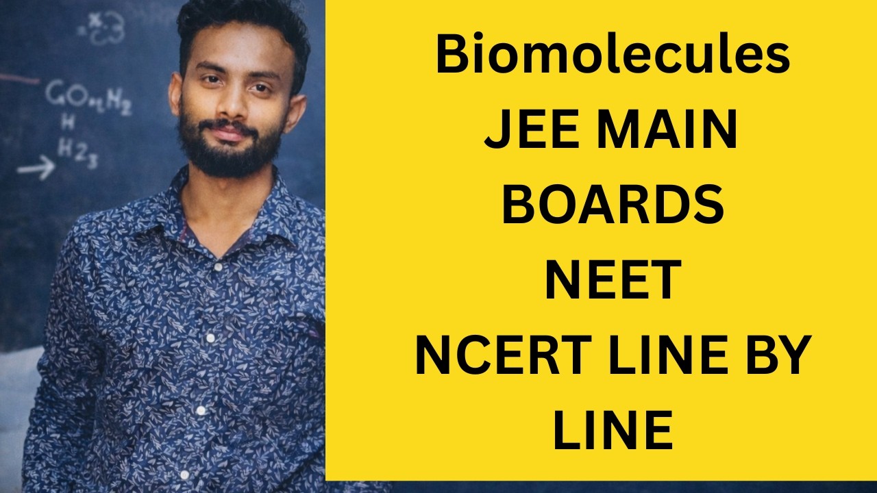 Biomolecules Masterclass: NEET Boards & JEE Main One-Shot Revision