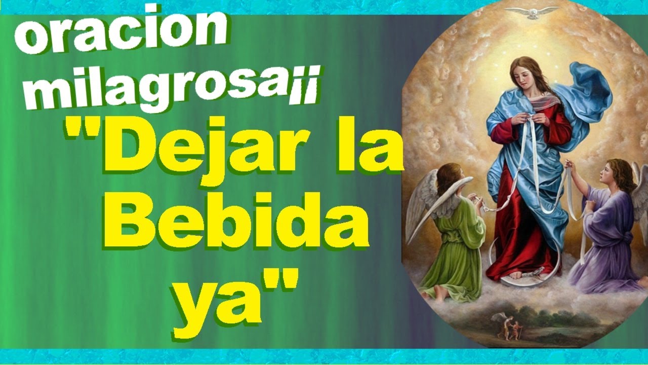 ORACION por un ALCOHÓLICO a la Virgen DESATANUDOS