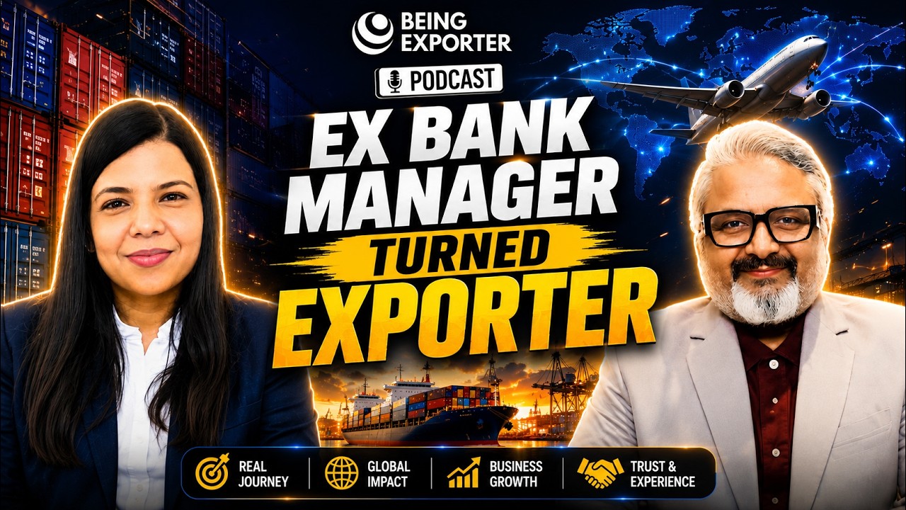 EX Bank Manager Turned Exporter | Being Exporter | Bhagirath Goswami