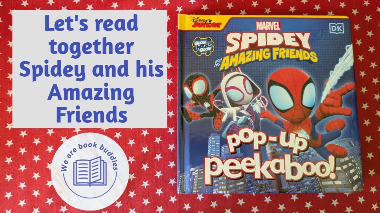Let's read together a Marvel book. Pop-Up Peekaboo! Marvel Spidey and his Amazing Friends.