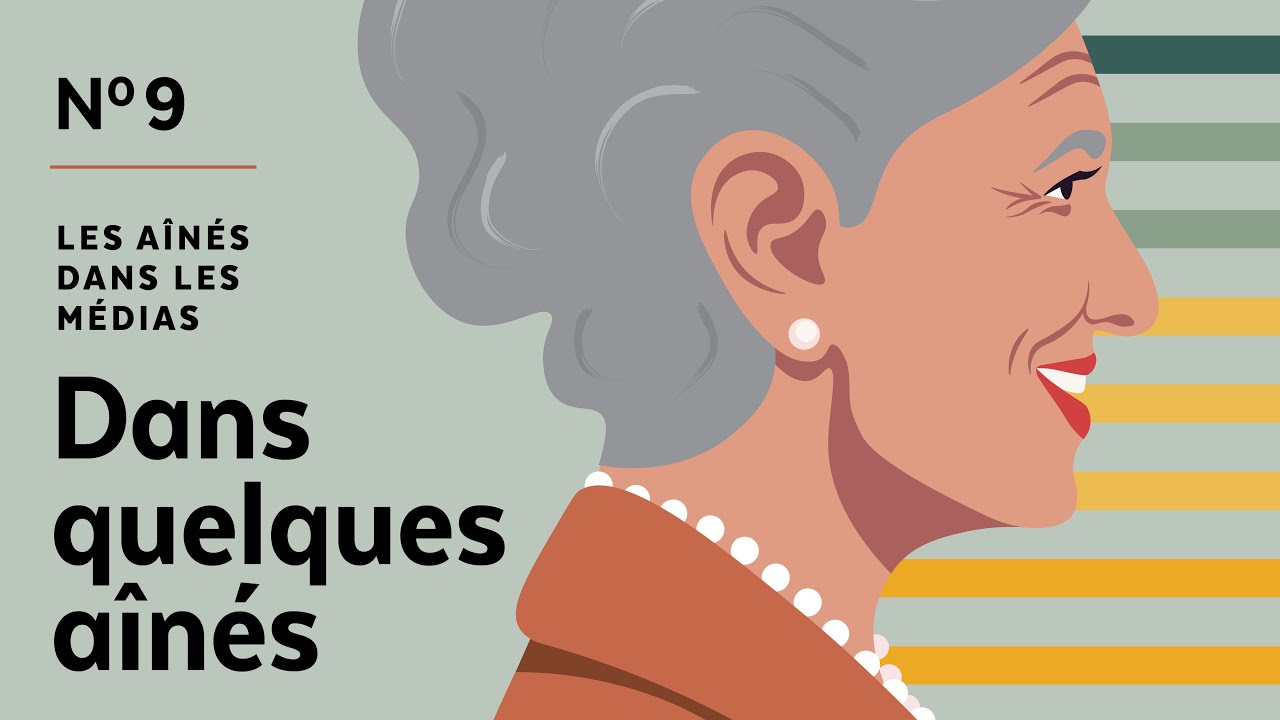 Dans quelques aînés #9 Les aînés dans les médias