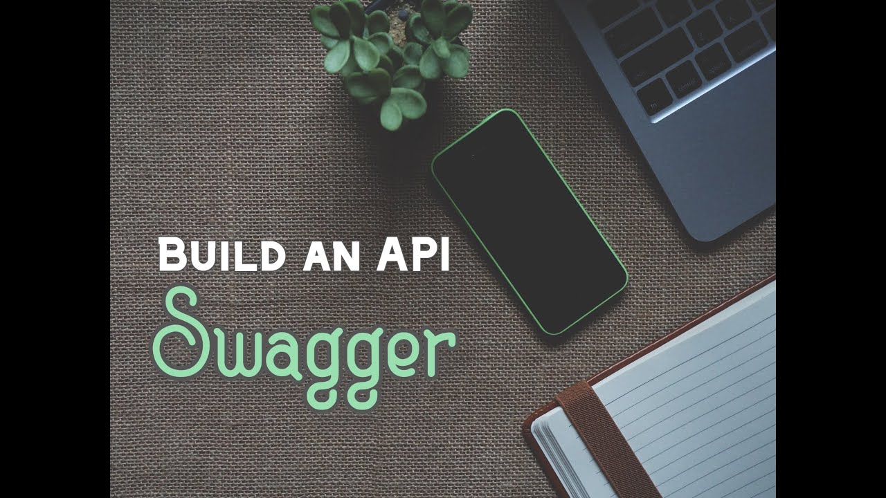 How to Build an API: Documentation with Swagger