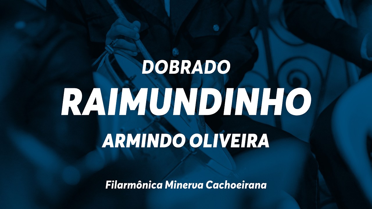 Dobrado Lágrimas de Pai – Almiro Oliveira –  Filarmônica Minerva Cachoeirana