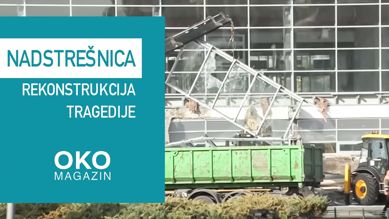 Oko magazin: Nadstrešnica, rekonstrukcija tragedije