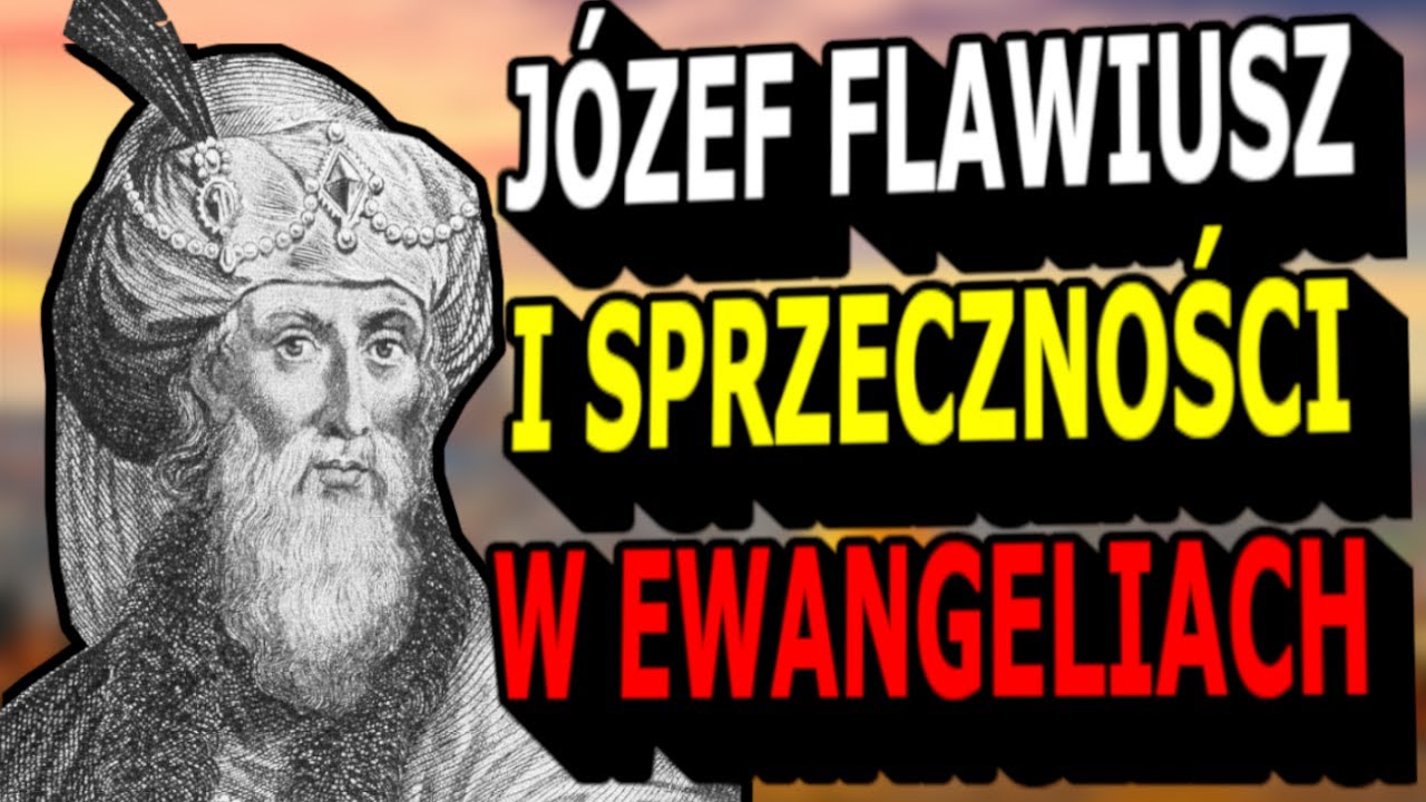 J&oacute;zef Flawiusz i sprzeczności w Ewangeliach