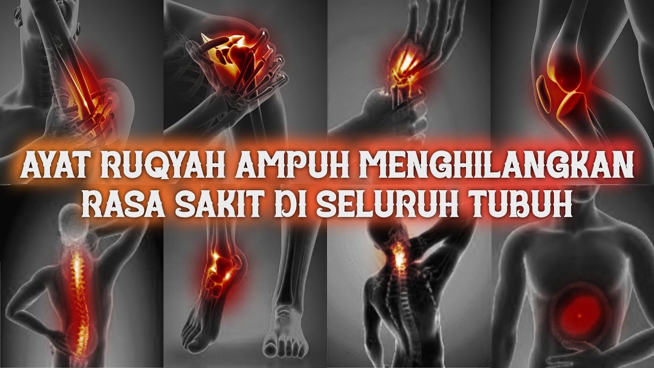 AYAT RUQYAH SANGAT KUAT | UNTUK MENGHILANGKAN RASA SAKIT DI SELURUH TUBUH |  الرقية الشرعية
