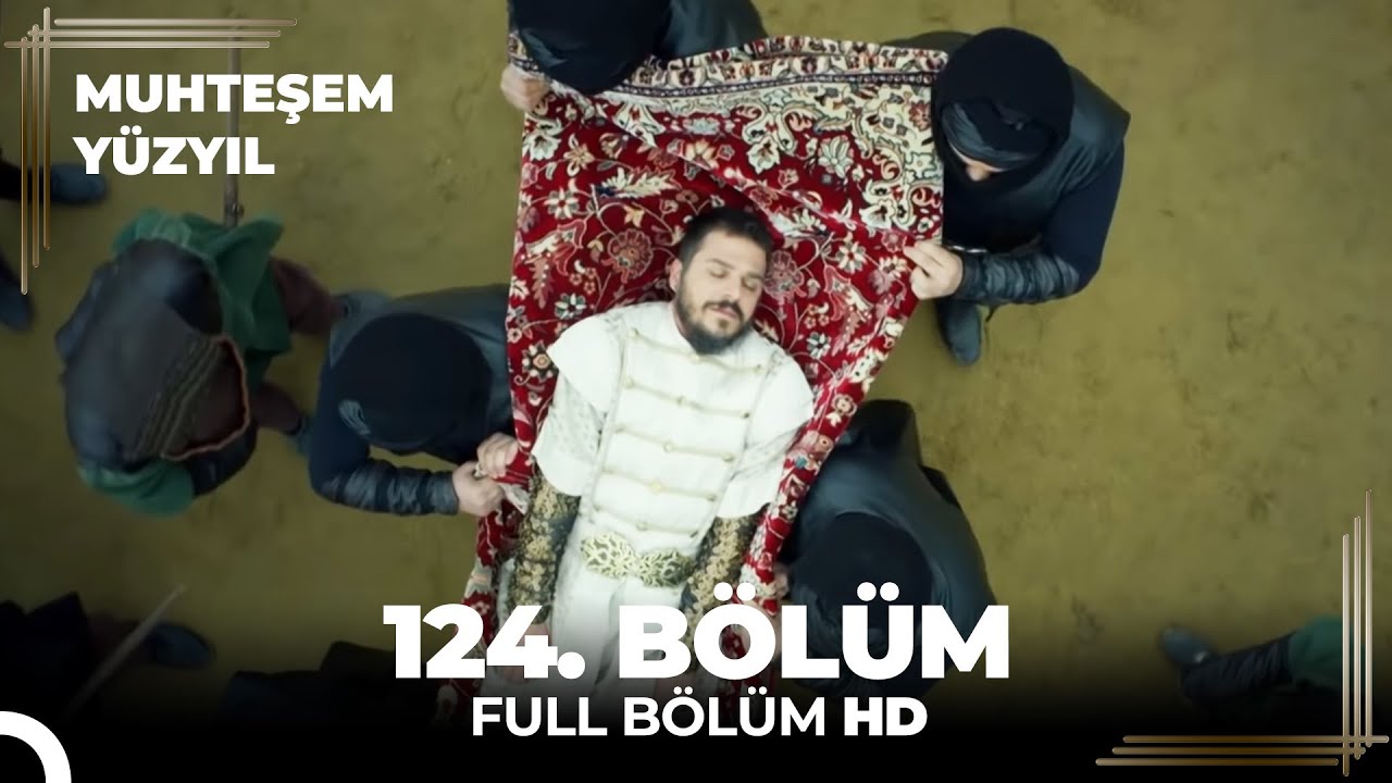 Muhteşem Yüzyıl 124. Bölüm  (HD)