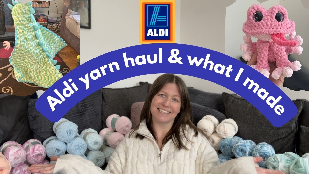Aldi yarn haul | What i made from the last event | Future plans & patterns I want to make in 2025