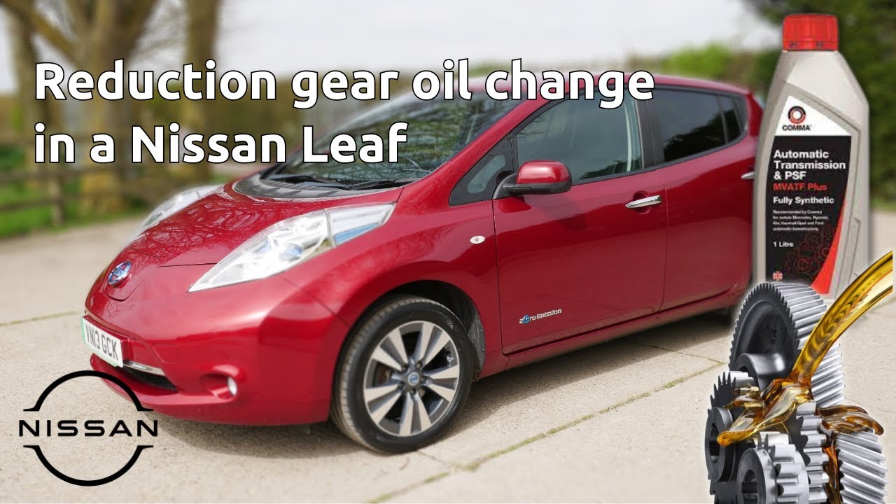 How to change the reduction gearbox oil in a Nissan Leaf (all models)