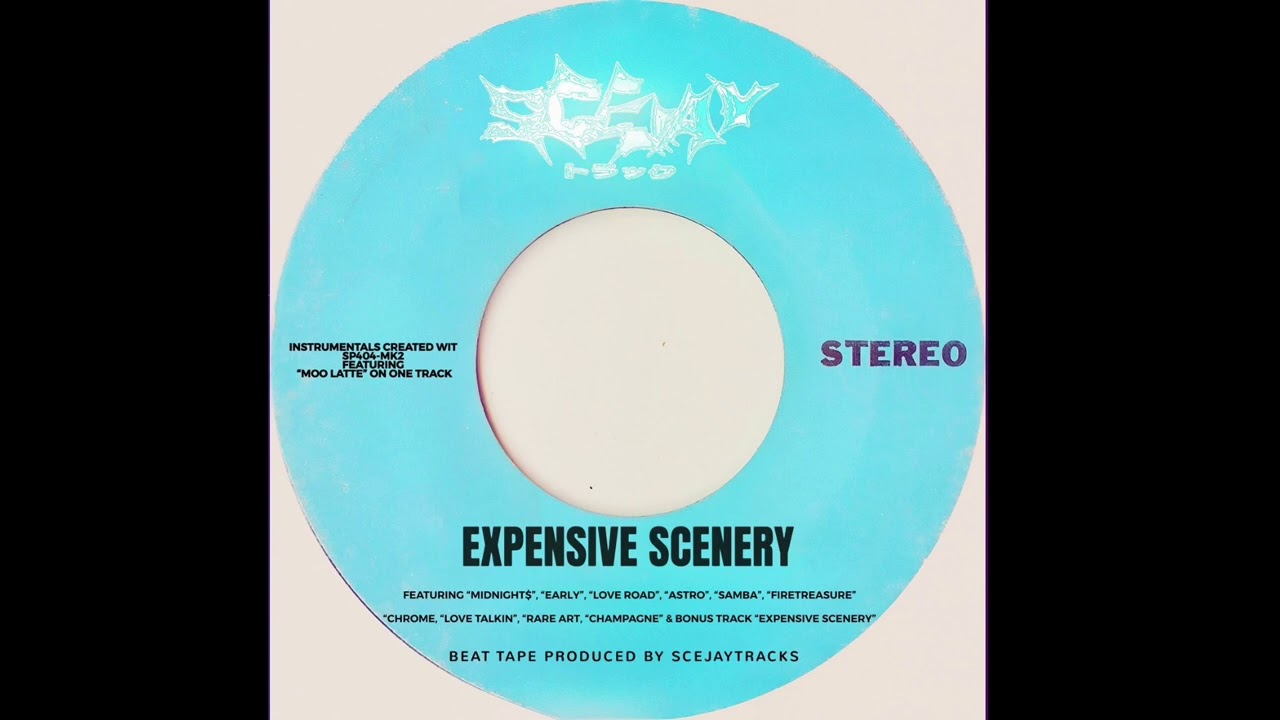 “EXPENSIVE SCENERY” produced by scejaytracks (full beat tape)