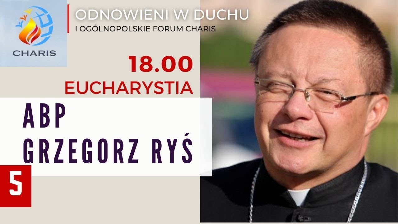 Eucharystia - Abp Grzegorz Ryś [19.06.2021]