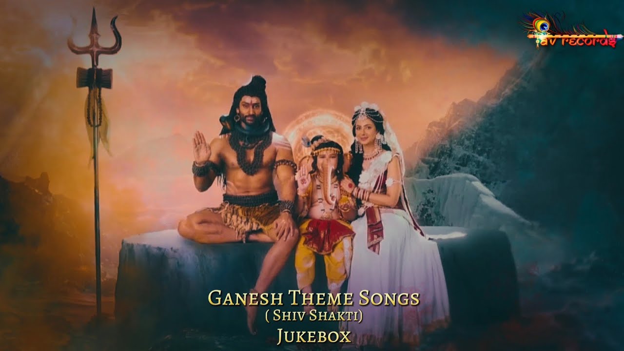 GANESHA THEME SONG - SHIV SHAKTI | VARIOUS THEMES 01 | #shivshakti