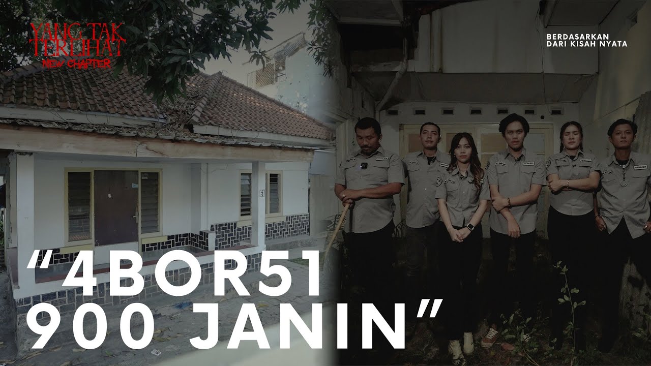 YANG TAK TERLIHAT ''KLINIK PENGUGURAN LEBIH DARI 900 J4N1N