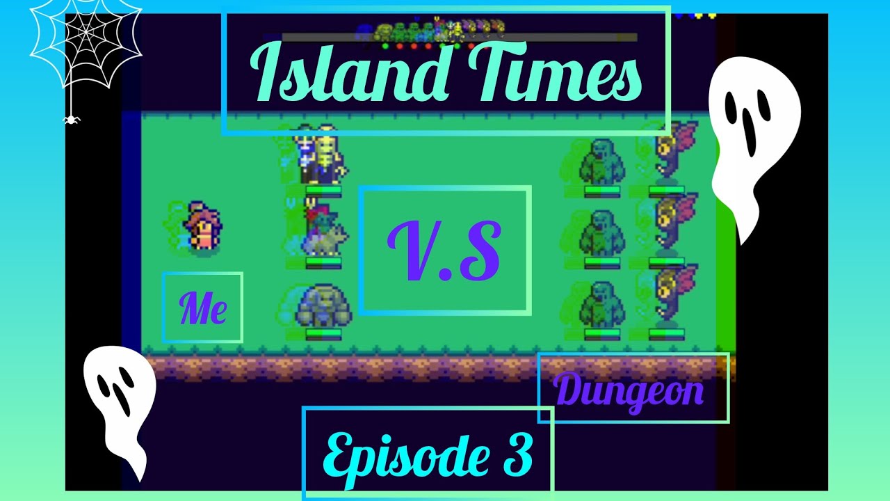Island times: EP 3 (Mobile) Warning.....Dungeons aren't that bad....or are they?