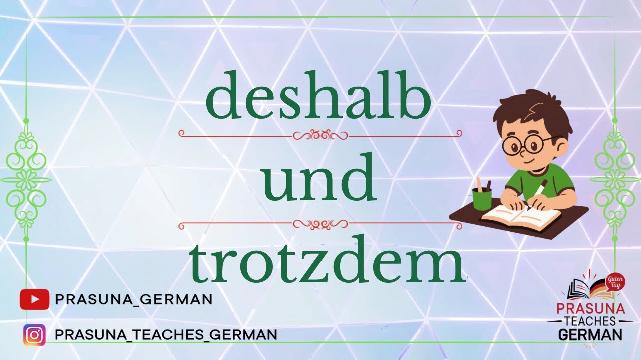Deshalb & Trotzdem Explained | Similarities with Obwohl & Weil | German Conjunctions A2 