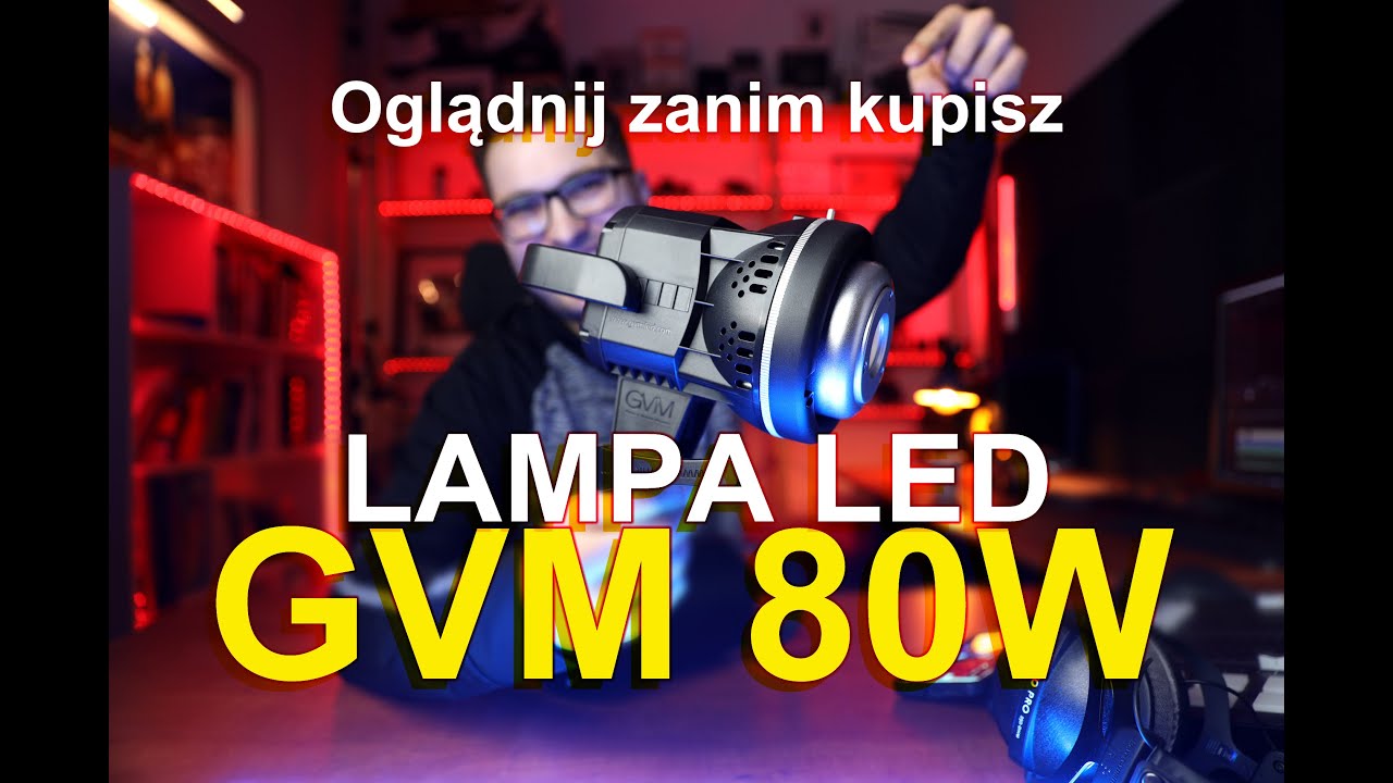 Światło Do Film&oacute;w. GVM 80W - Alternatywa Dla APUTURE 120d GODOX SL60w?