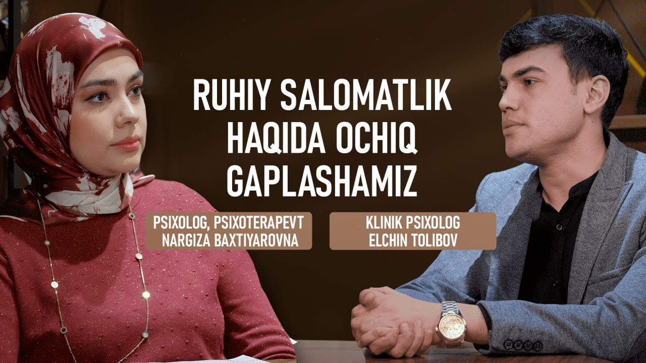 “Ruhiy salomatlik haqida ochiqcha gaplashamiz” | #2