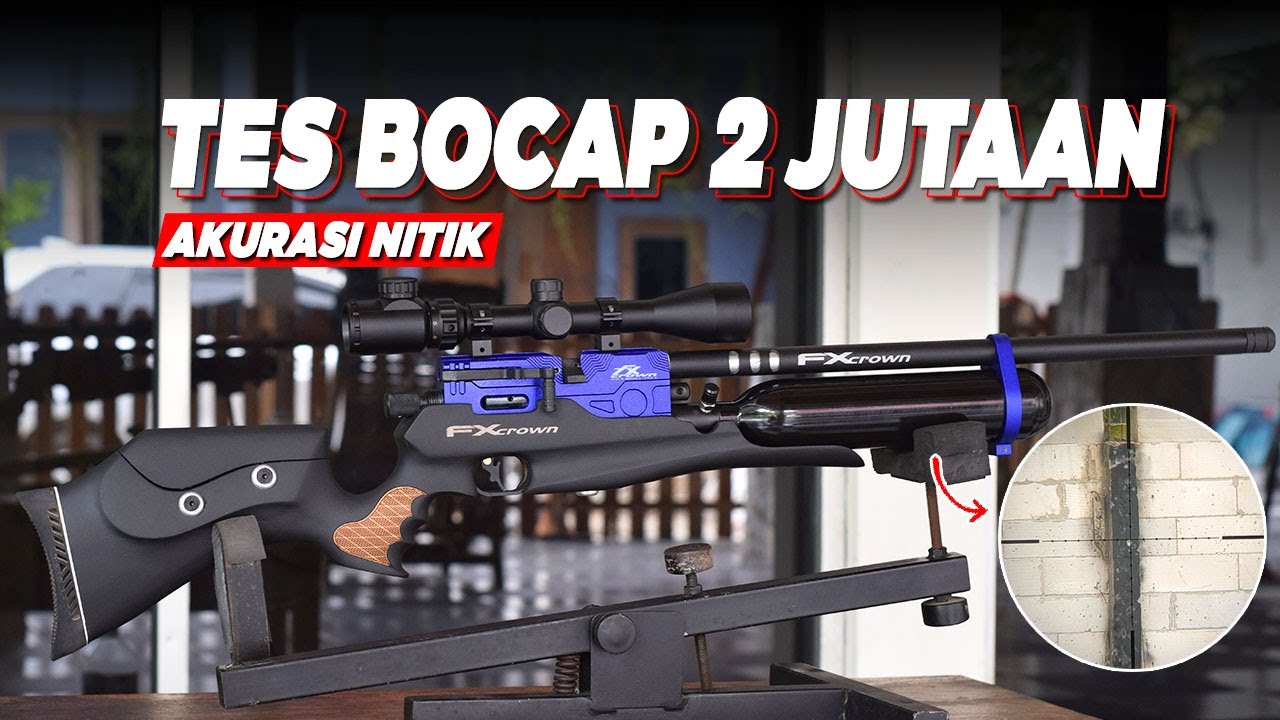 TES AKURASI BOCAP FX CROWN 500 CC PROMO 2 JUTAAN !! HARGA SENAPAN ANGIN PCP BOCAP TERBARU 2025