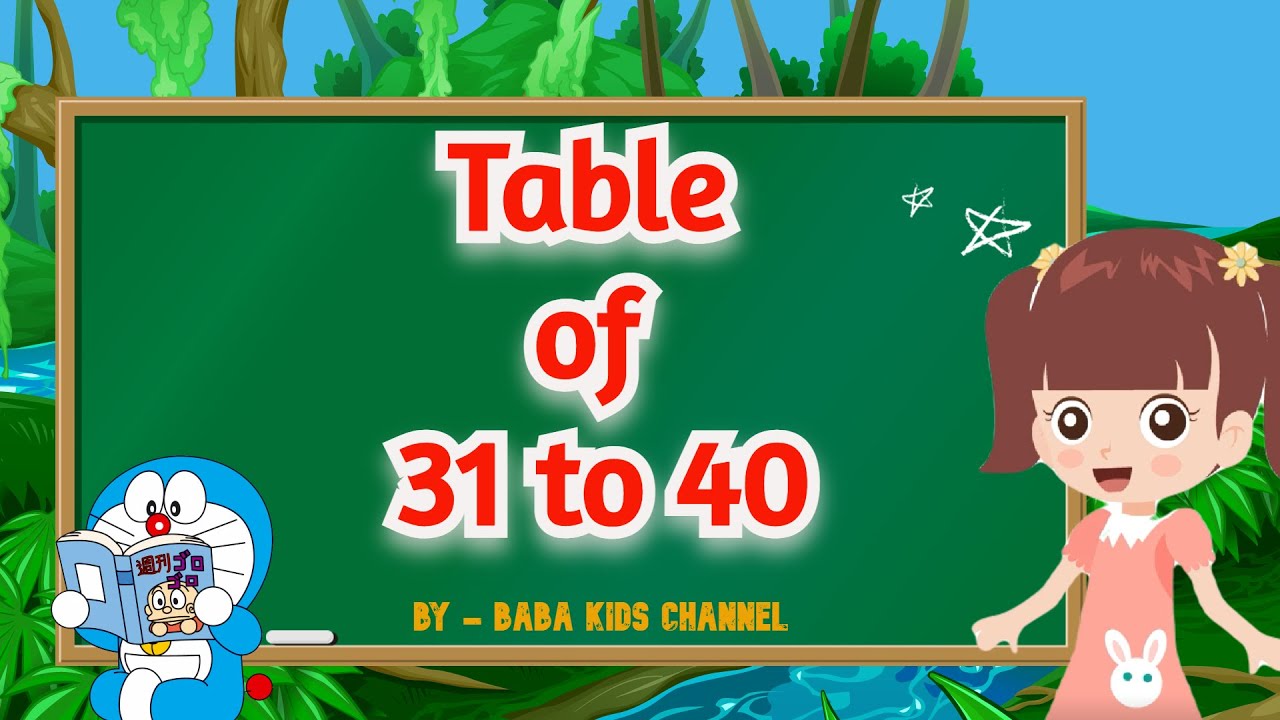 Table of 31 to 40 | Multiplication Table 31 to 40 in English | Table 31 to 40 | 31 se 40 Tak Table