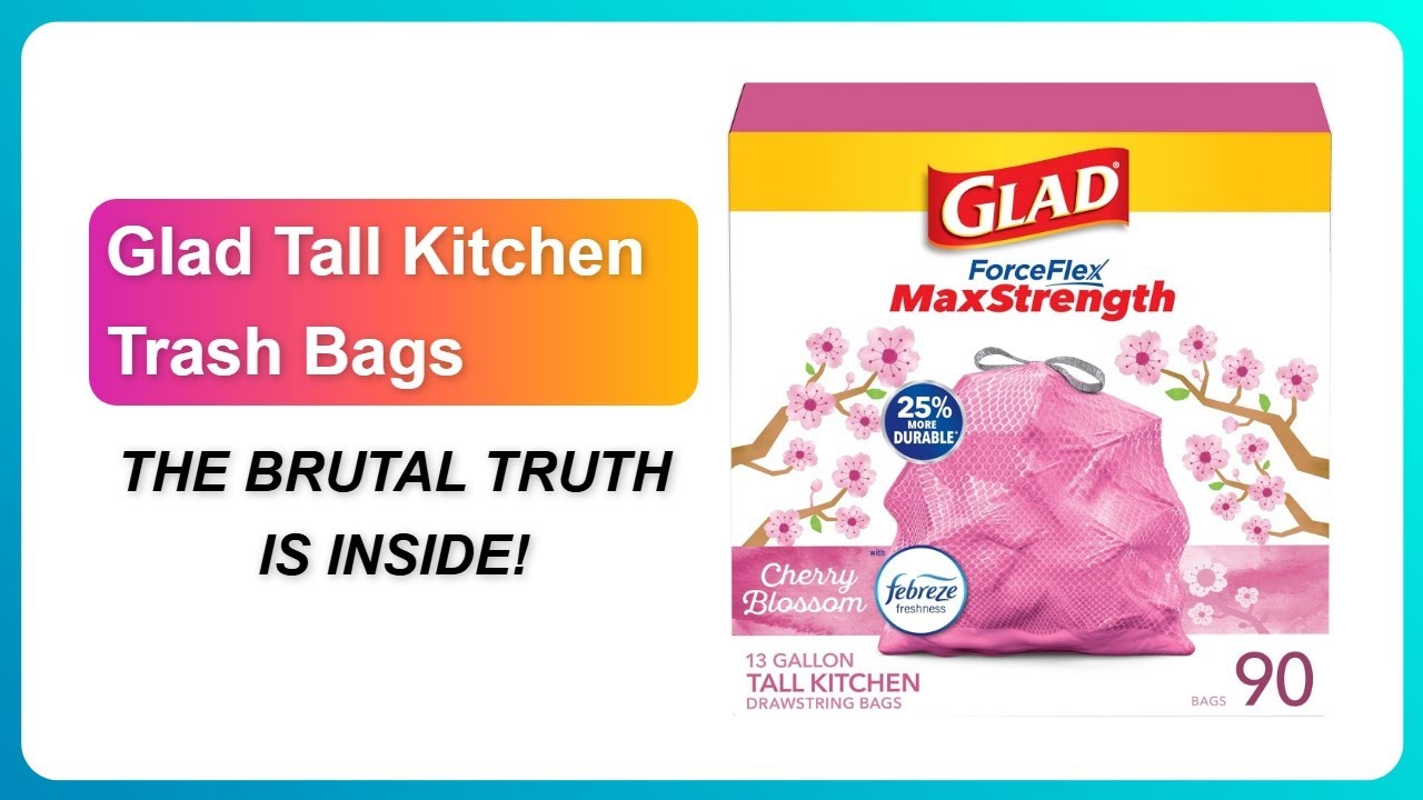 REVIEW (2026): Glad Tall Kitchen Trash Bags | THE BRUTAL TRUTH IS INSIDE!