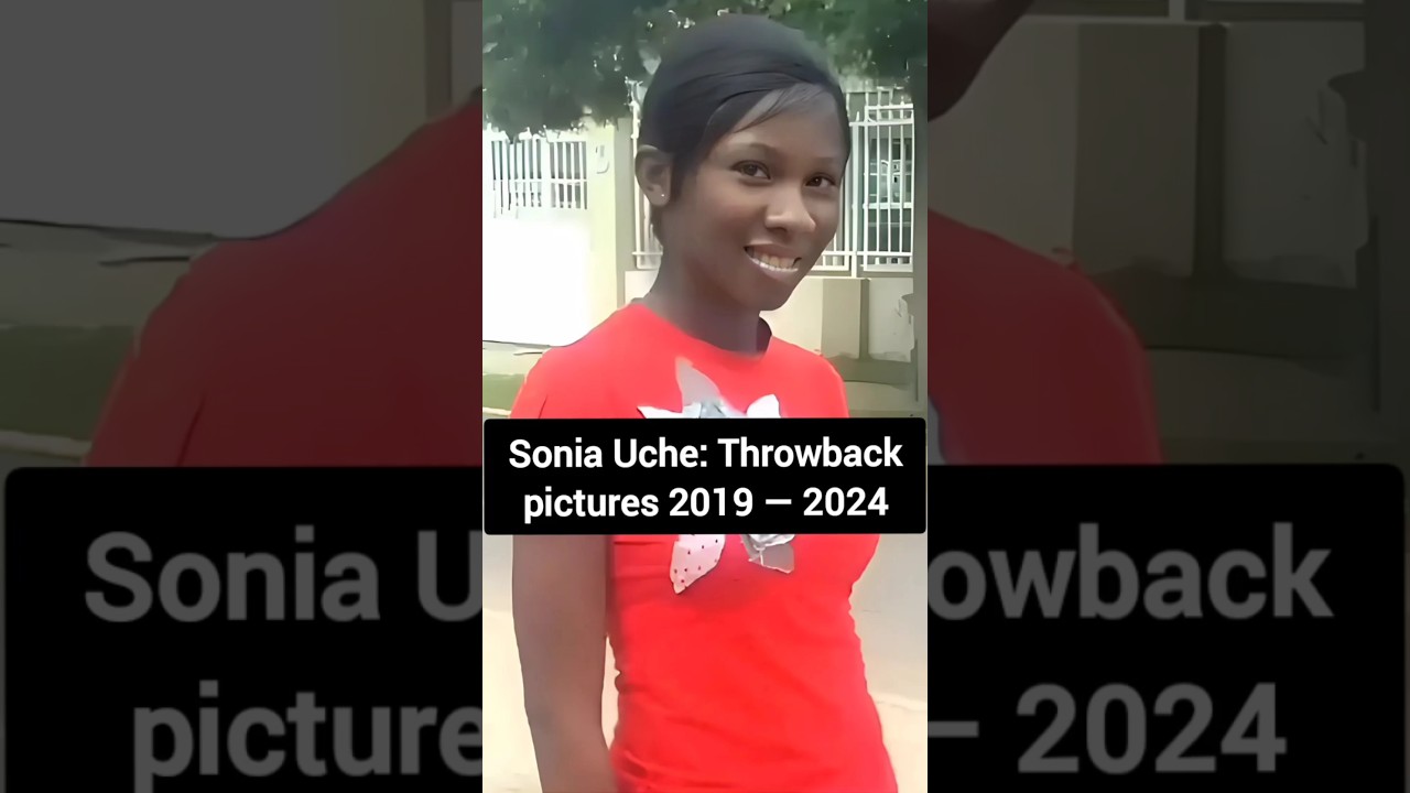 Sonia Uche: Throwback pictures 2019 &mdash; 2024 #soniauche #soniauchetv #uchenancytv #uchenancy
