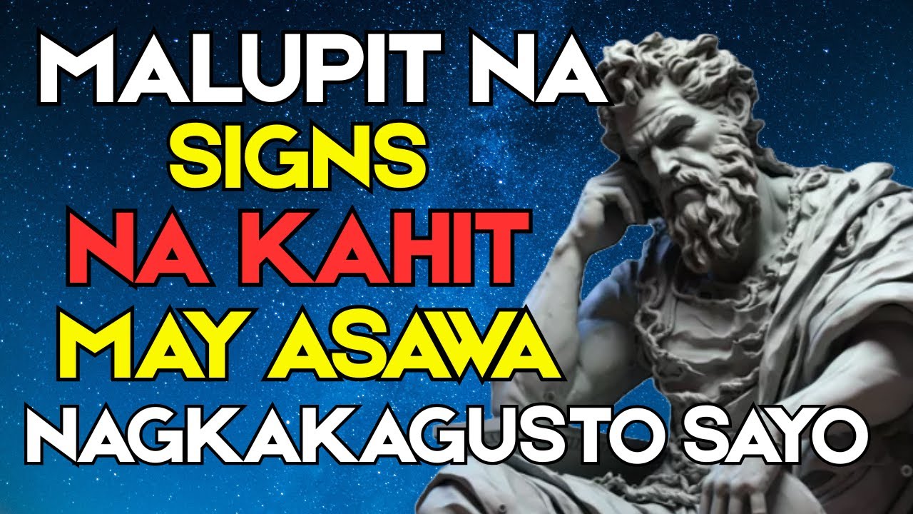 SIGNS NA MALAKAS ANG DATING MO, NA KAHIT MAY ASAWA NAGKAKAGUSTO SA'YO | Pinoy Stoicism