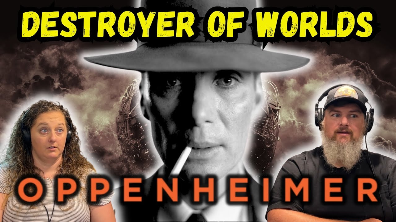 Oppenheimer (2023) Reaction | “Now I Am Become Death…”