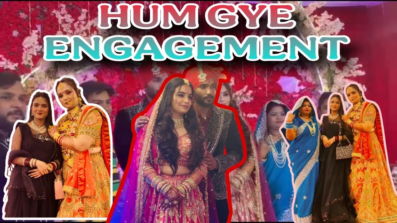 HUM GAYE BUA KI BETI KI ENGAGEMENT ME🥰