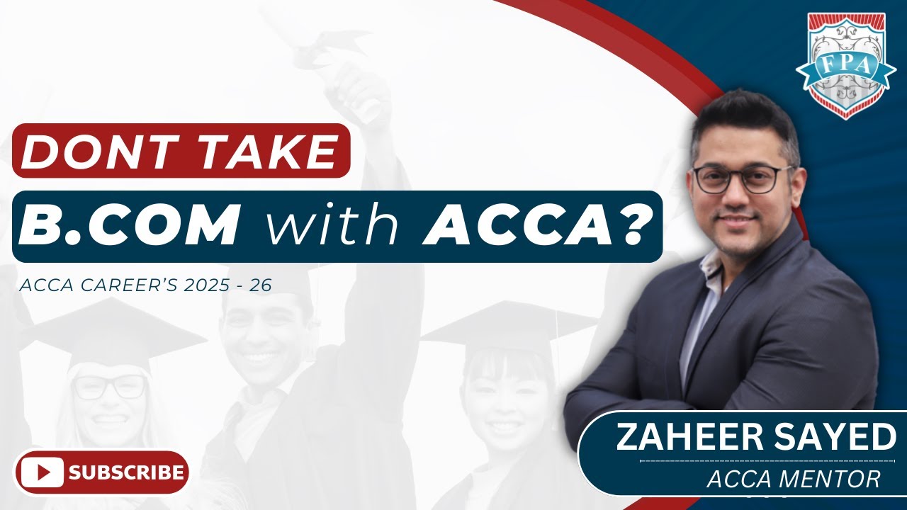 ACCA с B.COM или интегрированный ACCA? | Что выбрать после 12 класса | Захир Саид ACCA