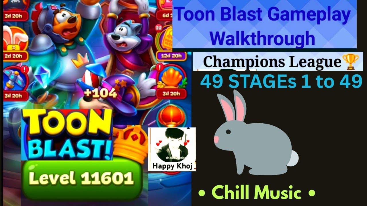 Toon blast level 11601 👉49 Stages 1- 49 😯 Toon blast champions league 🏆 CHILL - Toon Blast Music 🎧