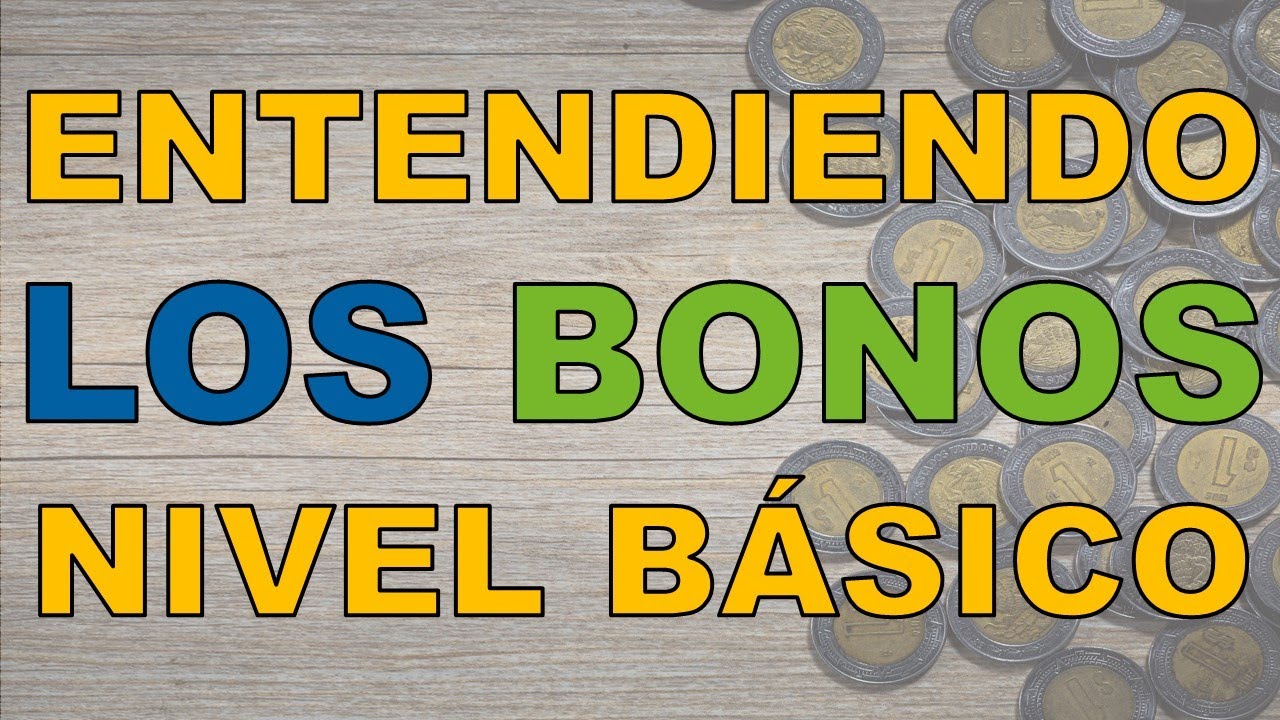 🔎 ENTENDIENDO los BONOS y sus RENDIMIENTOS 💰
